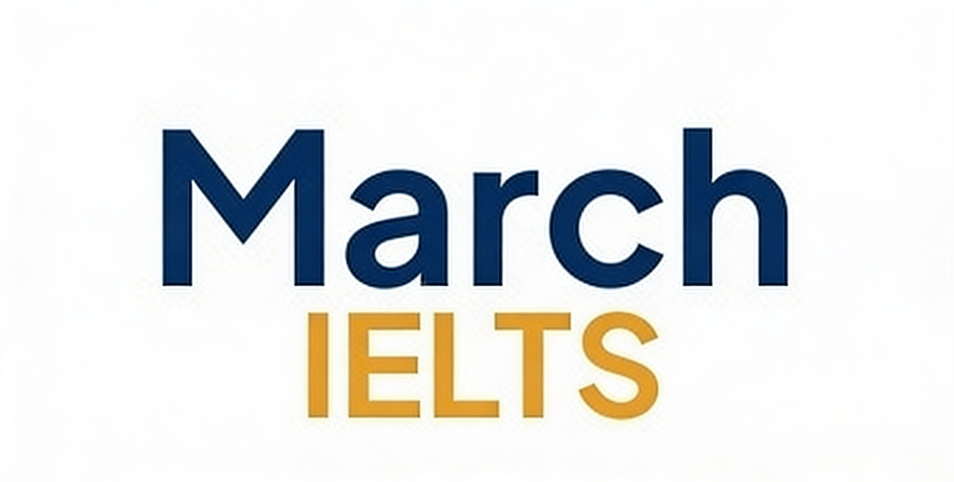 March IELTS